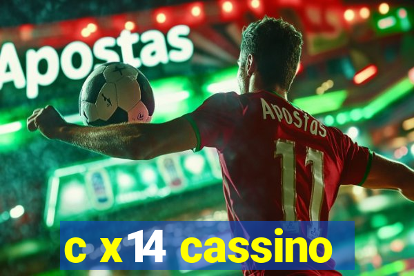 c x14 cassino